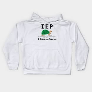 IEP I Encourage Progress - Special Education Autism Teacher - Autism Mom Dad Kids Hoodie